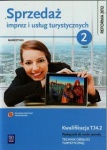 NOWA!!! Sprzedaż imprez i usług turystycznych. Marketing. Podręcznik do nauki zawodu technik obsługi turystycznej. Część 2