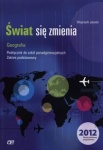 NOWA!!! Świat się zmienia Geografia Podręcznik dla szkół ponadgimnazjalnych zakres podstawowy, wyd. Pazdro