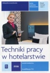 NOWA!!! Techniki pracy w hotelarstwie. Kwalifikacja T.12. Zeszyt ćwiczeń do nauki zawodu technik hotelarstwa. Część 2