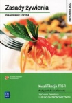 Zasady żywienia. Planowanie i ocena. Podręcznik do nauki technik żywienia i usług gastronomicznych