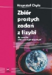 Zbiór prostych zadań z fizyki Chyla K.