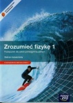 Zrozumieć fizykę 1 Podręcznik dla szkół ponadgimnazjalnych zakres rozszerzony, wyd.Nowa Era