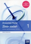 Zrozumieć fizykę 1 Zbiór zadań lic/tech zakres rozszerzony, wyd. Nowa Era REF