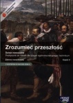 NOWA!!! Zrozumieć przeszłość cz.2 Dzieje nowożytne Historia Podręcznik dla szkół ponadgimnazjalnych zakres rozszerzony wyd.Nowa Era